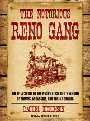 The Notorious Reno Gang - Audiobook
